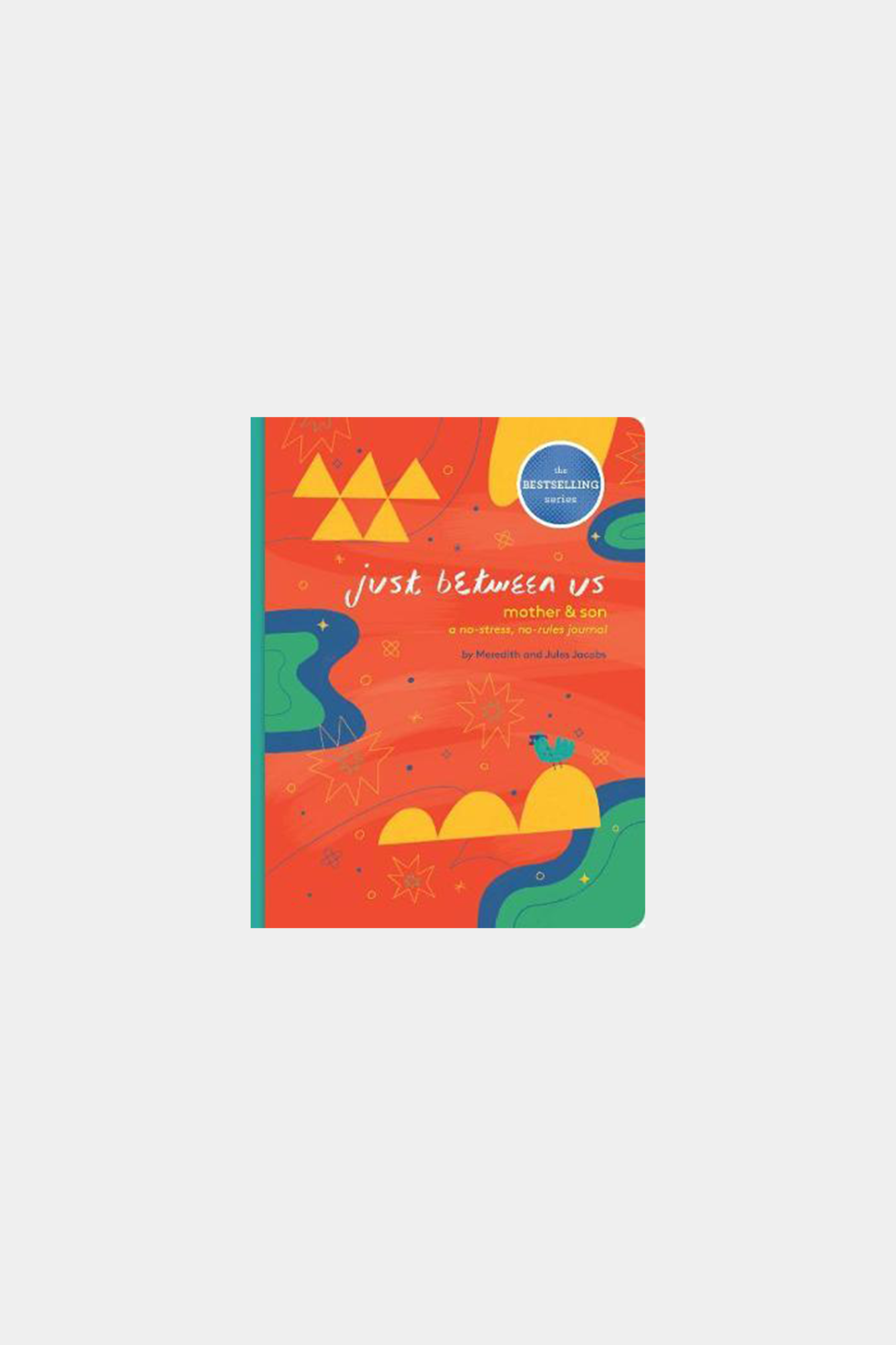 Just Between Us: Mother & Son: A No-Stress, No-Rules Journal