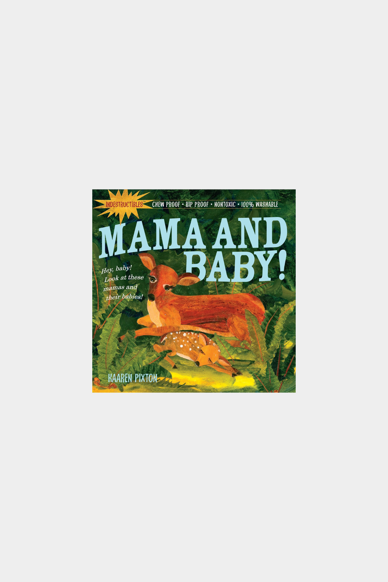 Indestructibles: Mama and Baby!