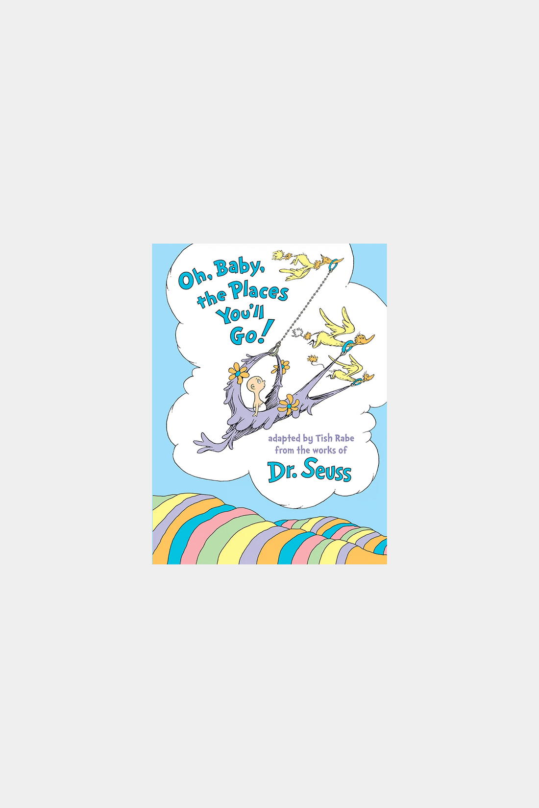 Oh, Baby, the Places You&