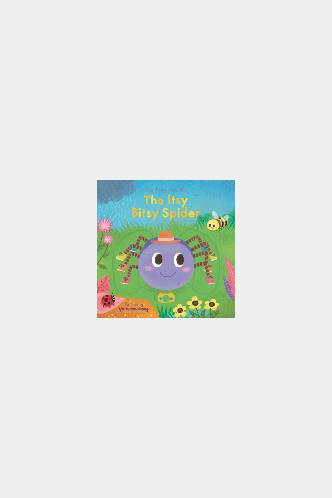 The Itsy Bitsy Spider: Sing Along with Me!