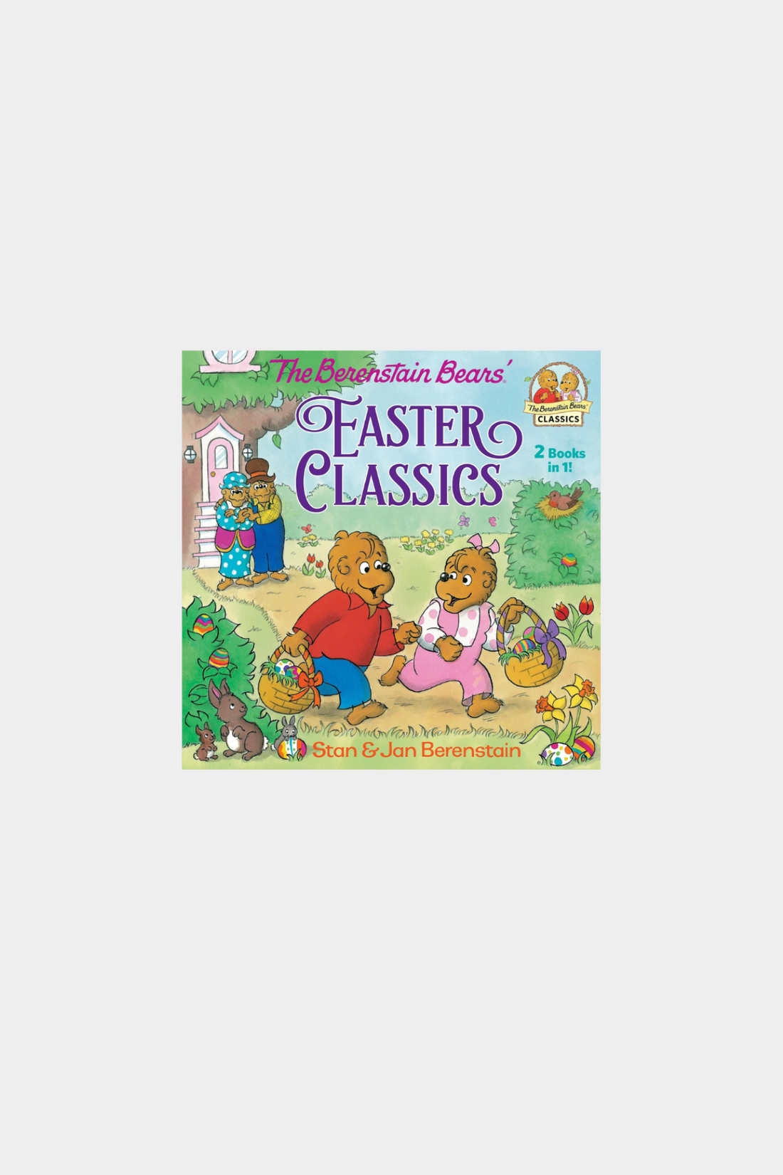 The Berenstain Bears Easter Classics