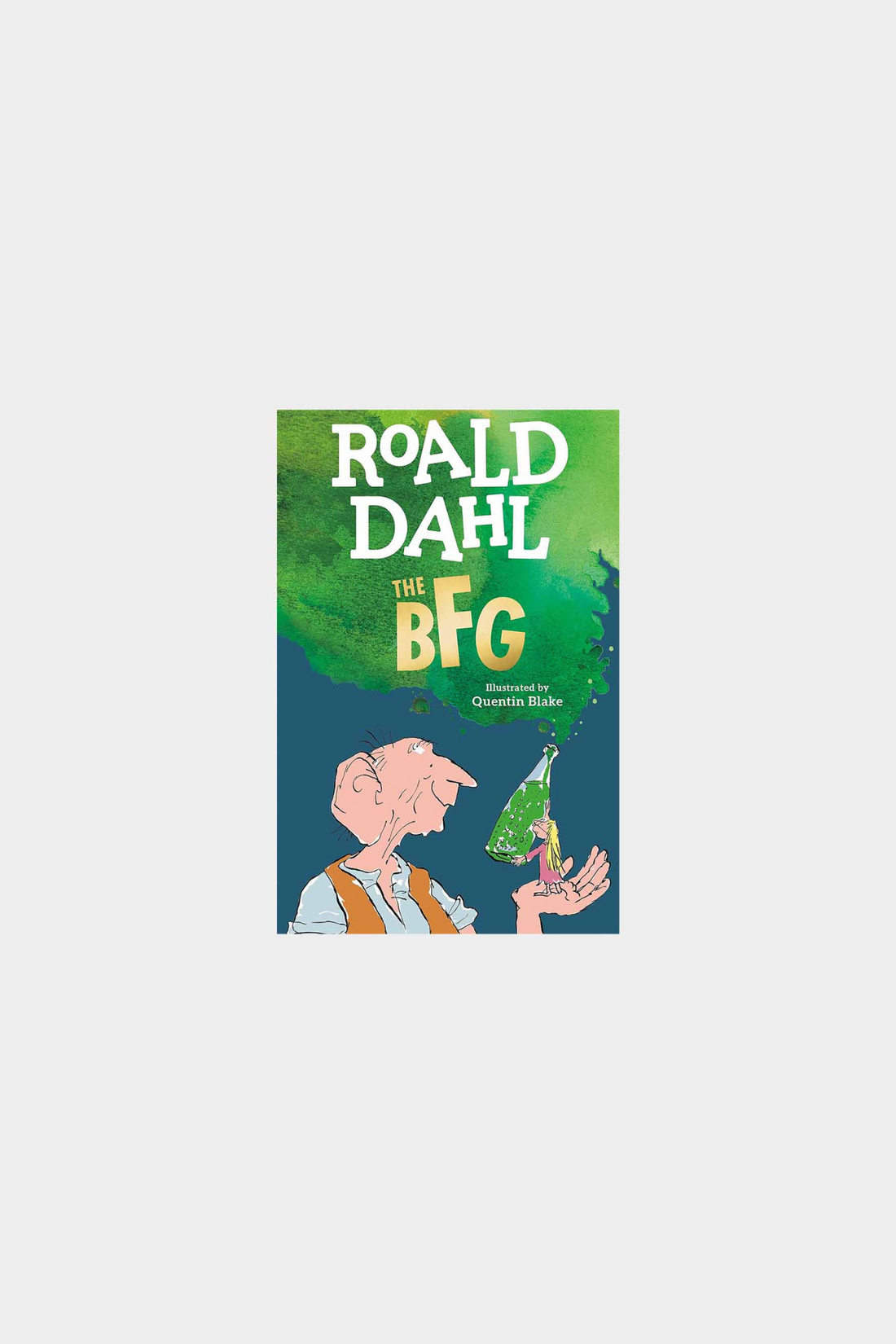 The BFG - Roald Dahl