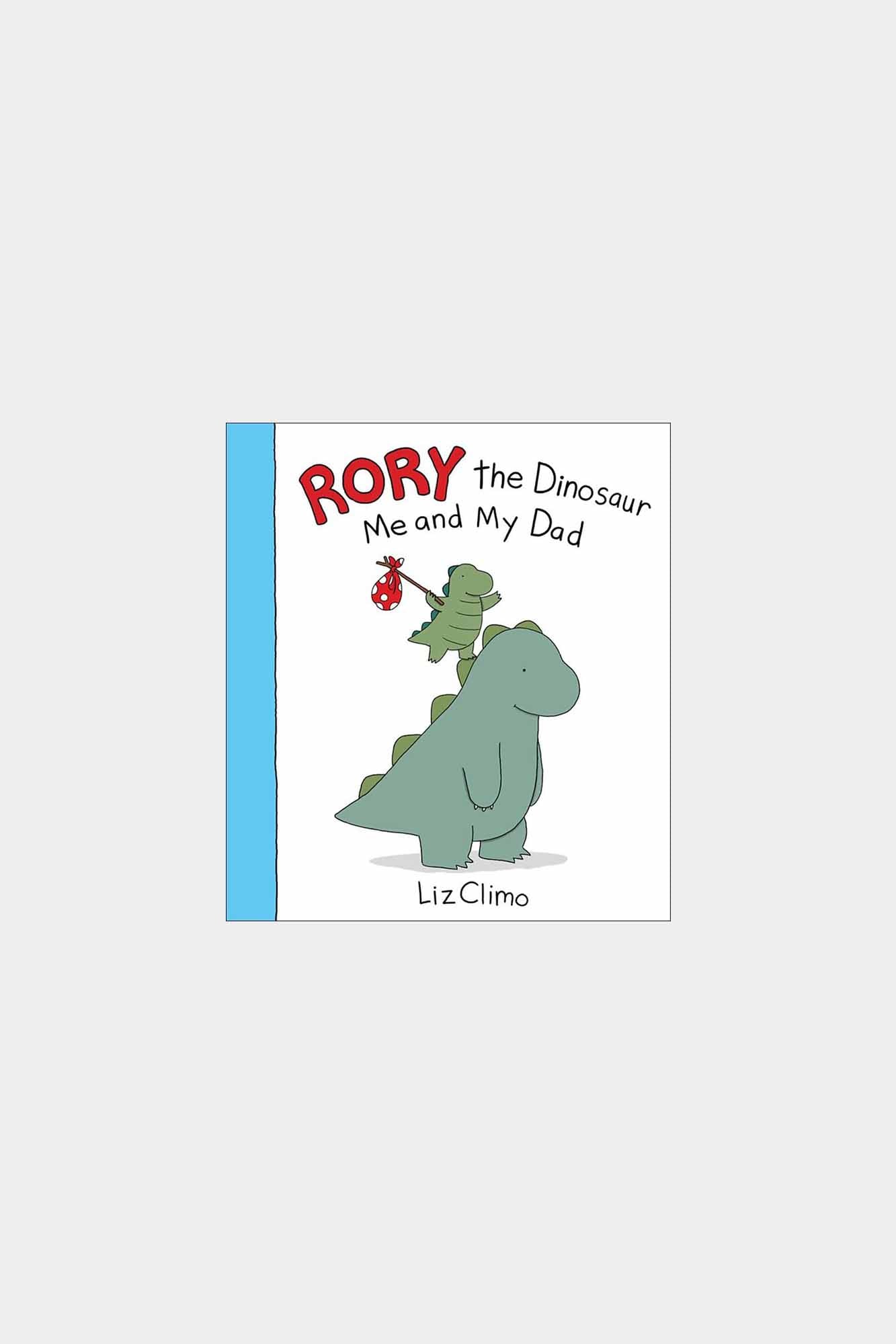 Rory The Dinosaur : Me &amp; My Dad - Board book