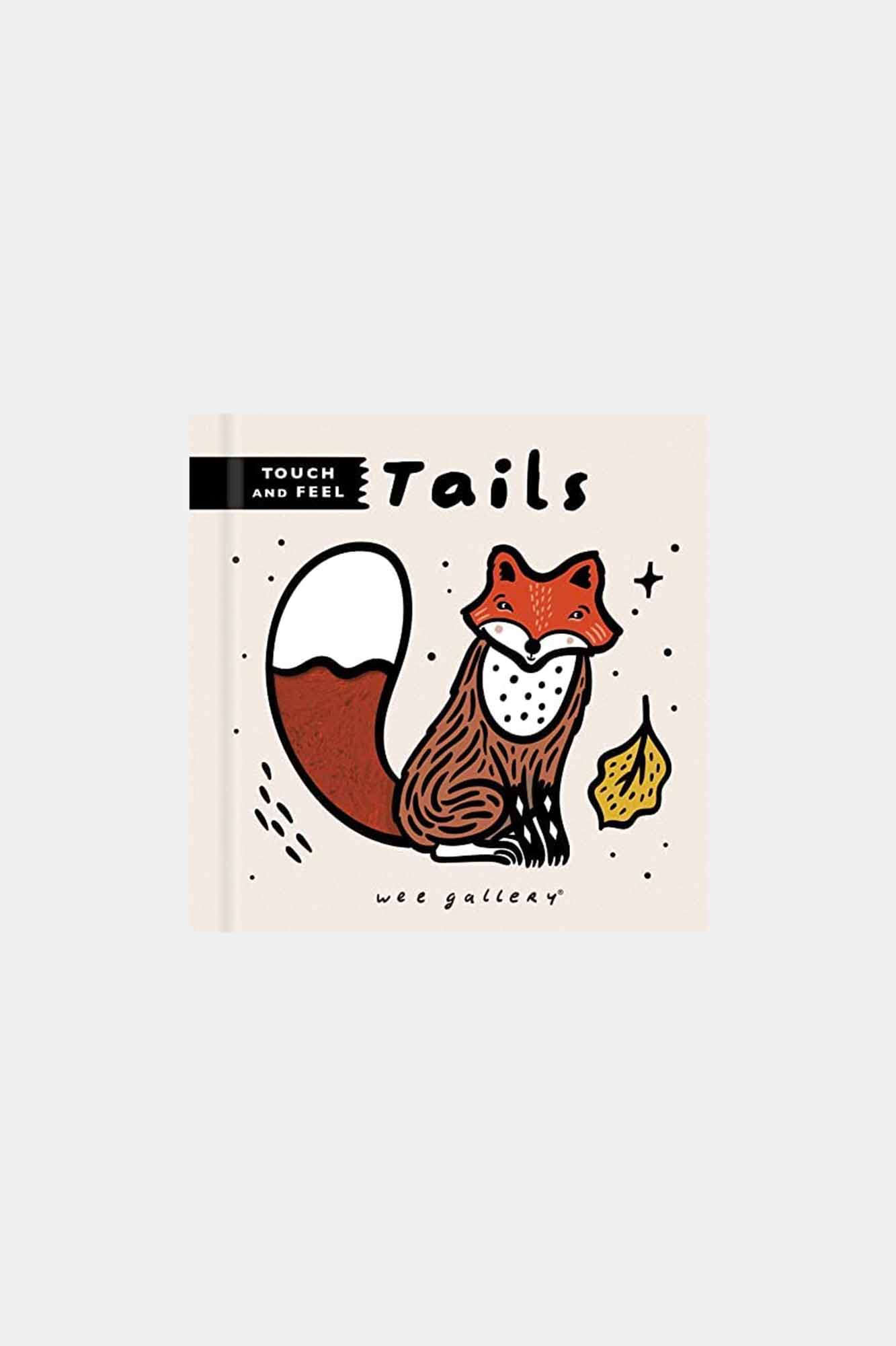 Wee Gallery Touch and Feel: Tails