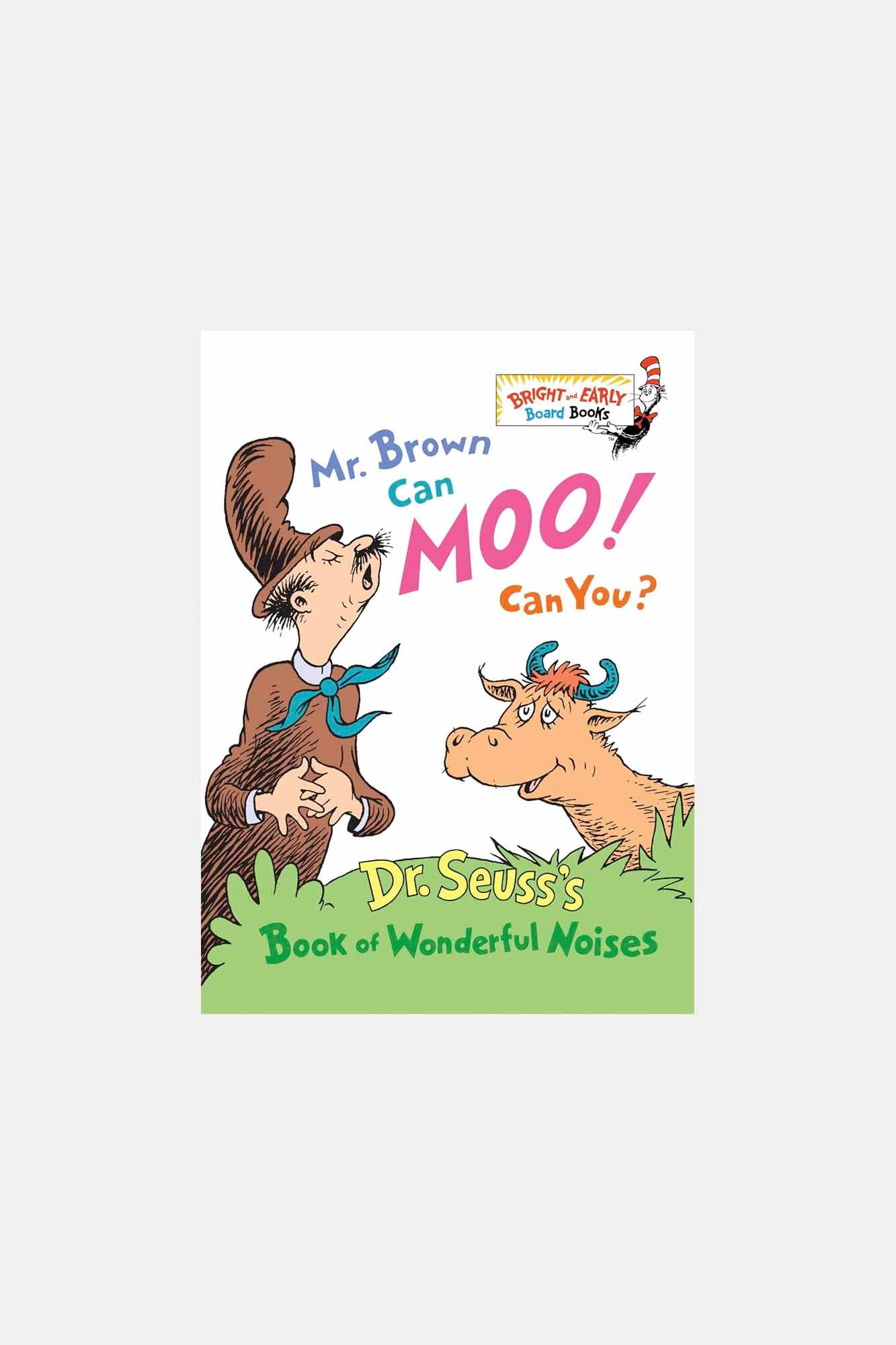 Mr Brown Can Moo, Can You: Dr Seuss&