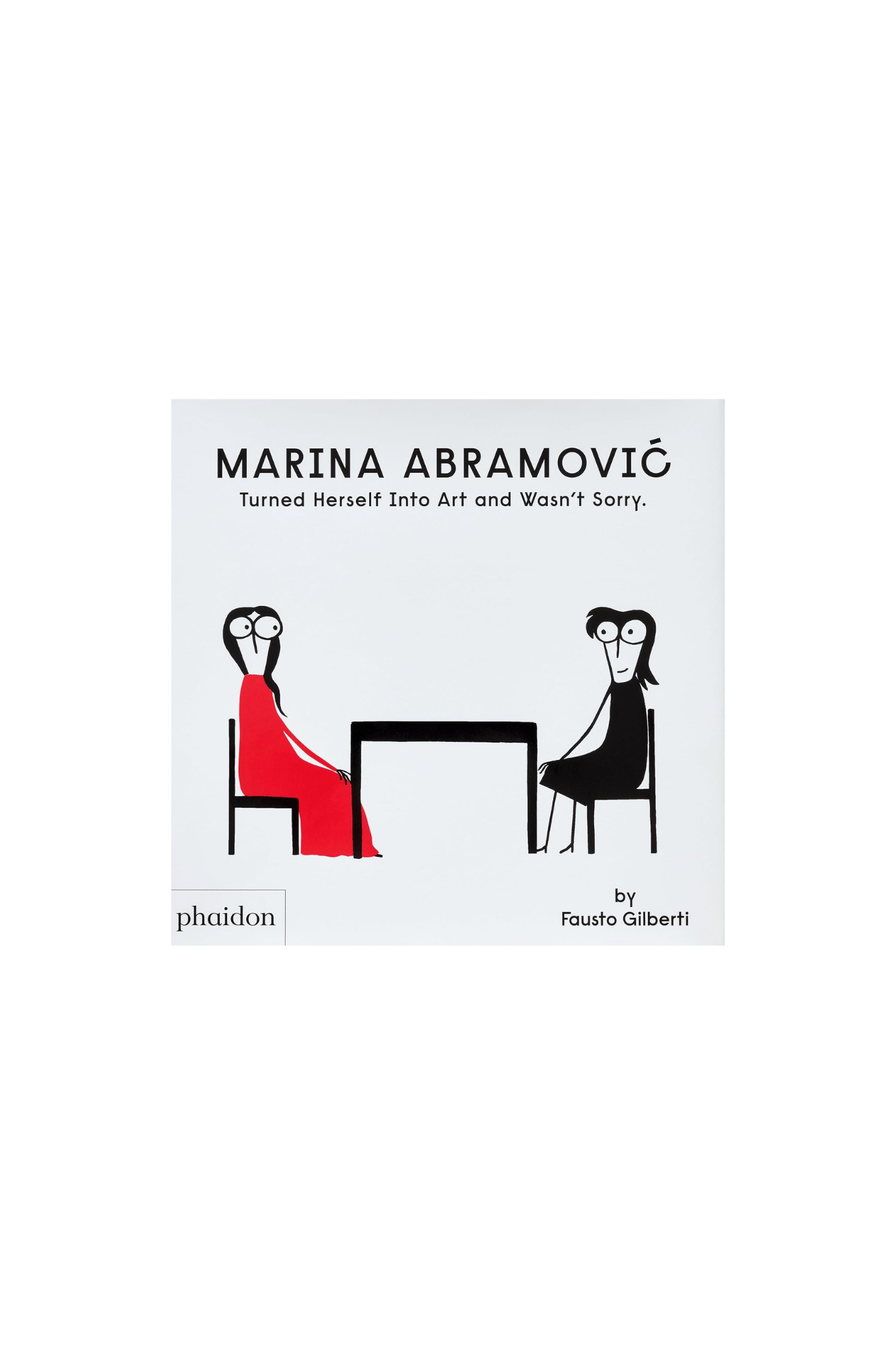 Marina Abramovic Turned Herself Into Art and Wasn&