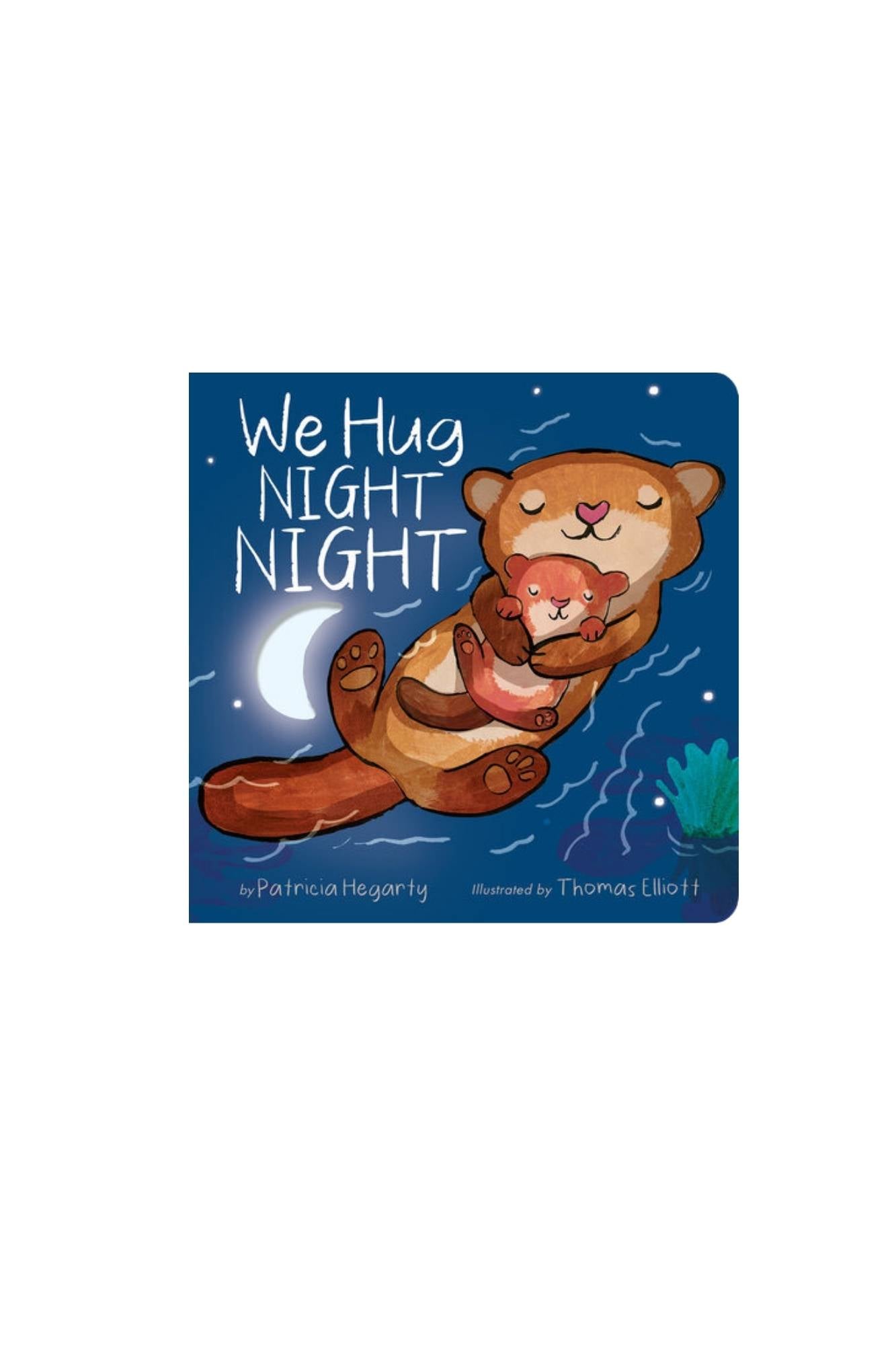 We Hug Night Night