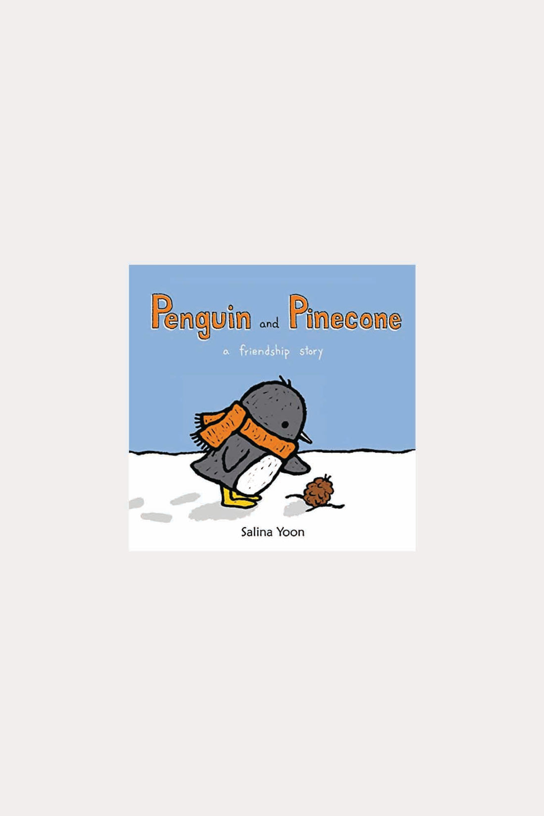 Penguin and Pinecone: A Friendship Story