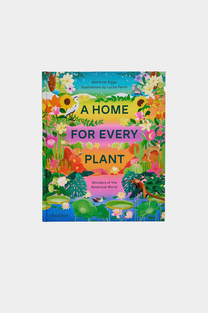 A Home for Every Plant