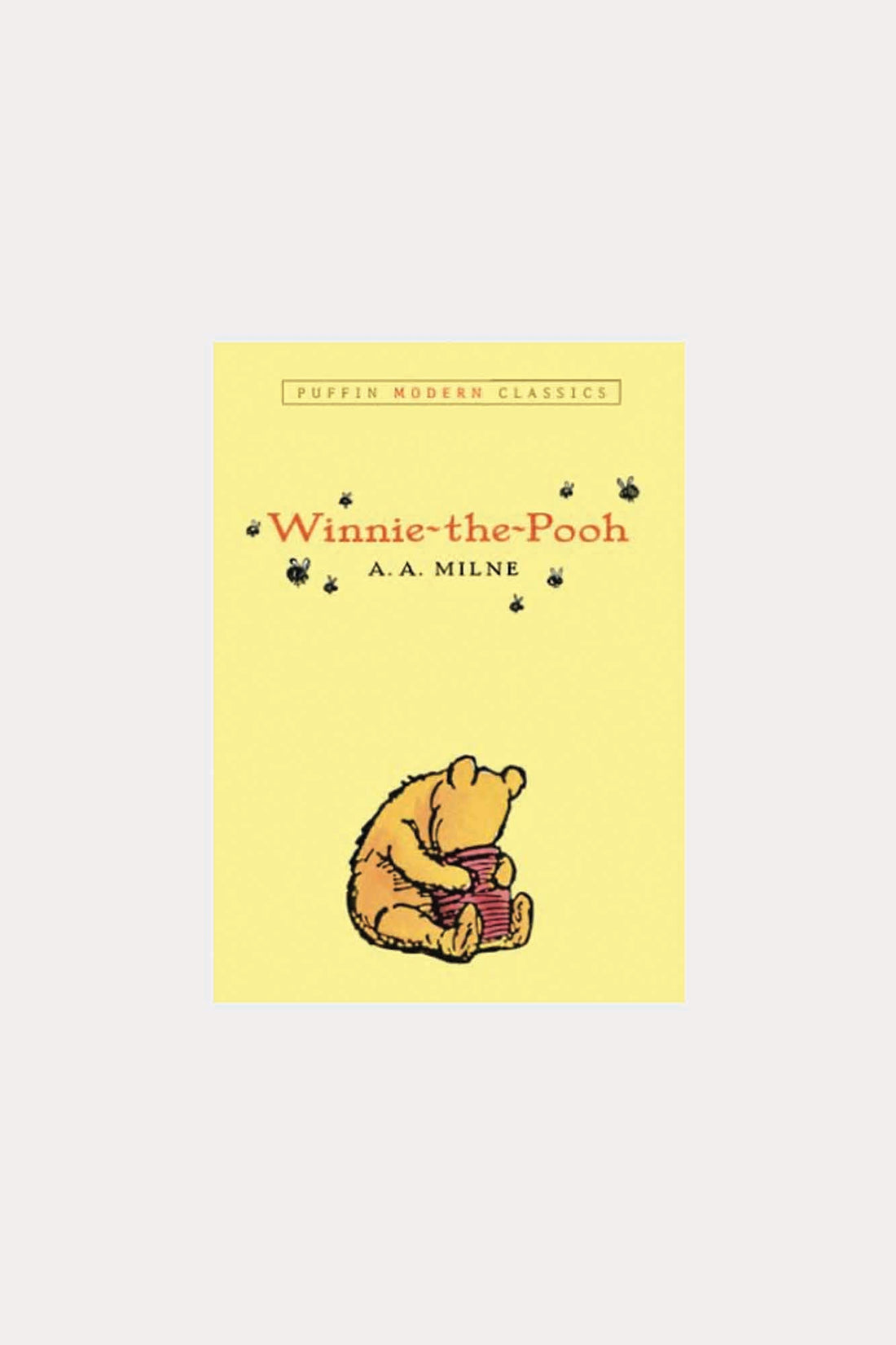 Winnie-The-Pooh: Puffin Modern Classics